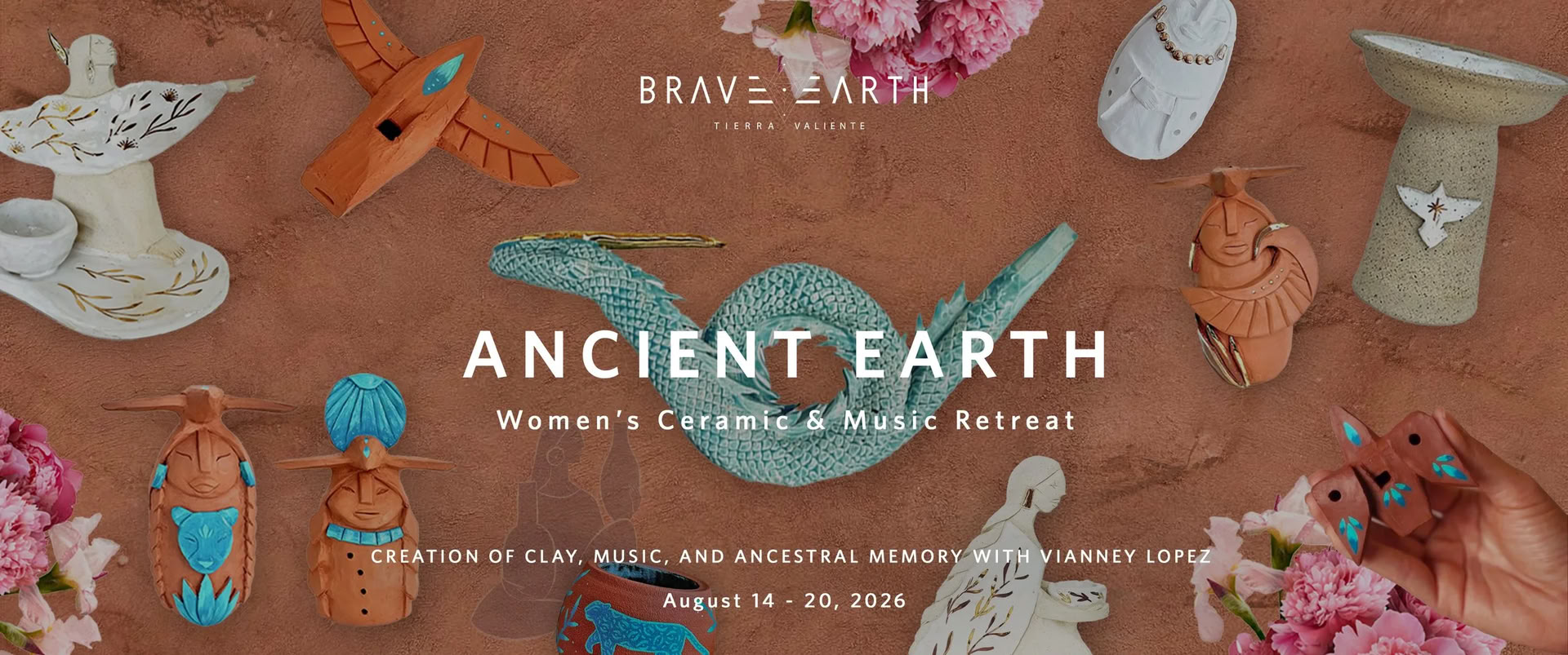 Ancient Earth | Encuentro de Cerámica y Música para Mujeres — Brave Earth