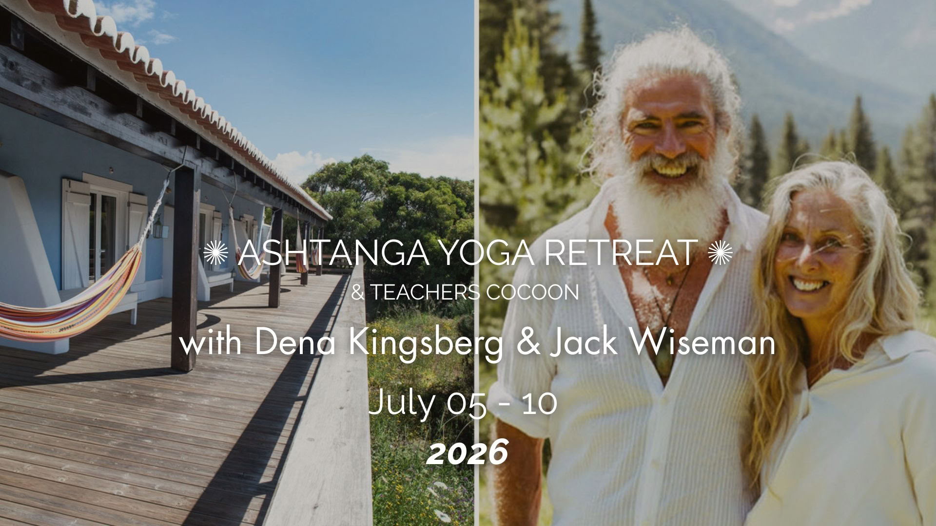 Ashtanga Yoga Retiro & Teachers Cocoon