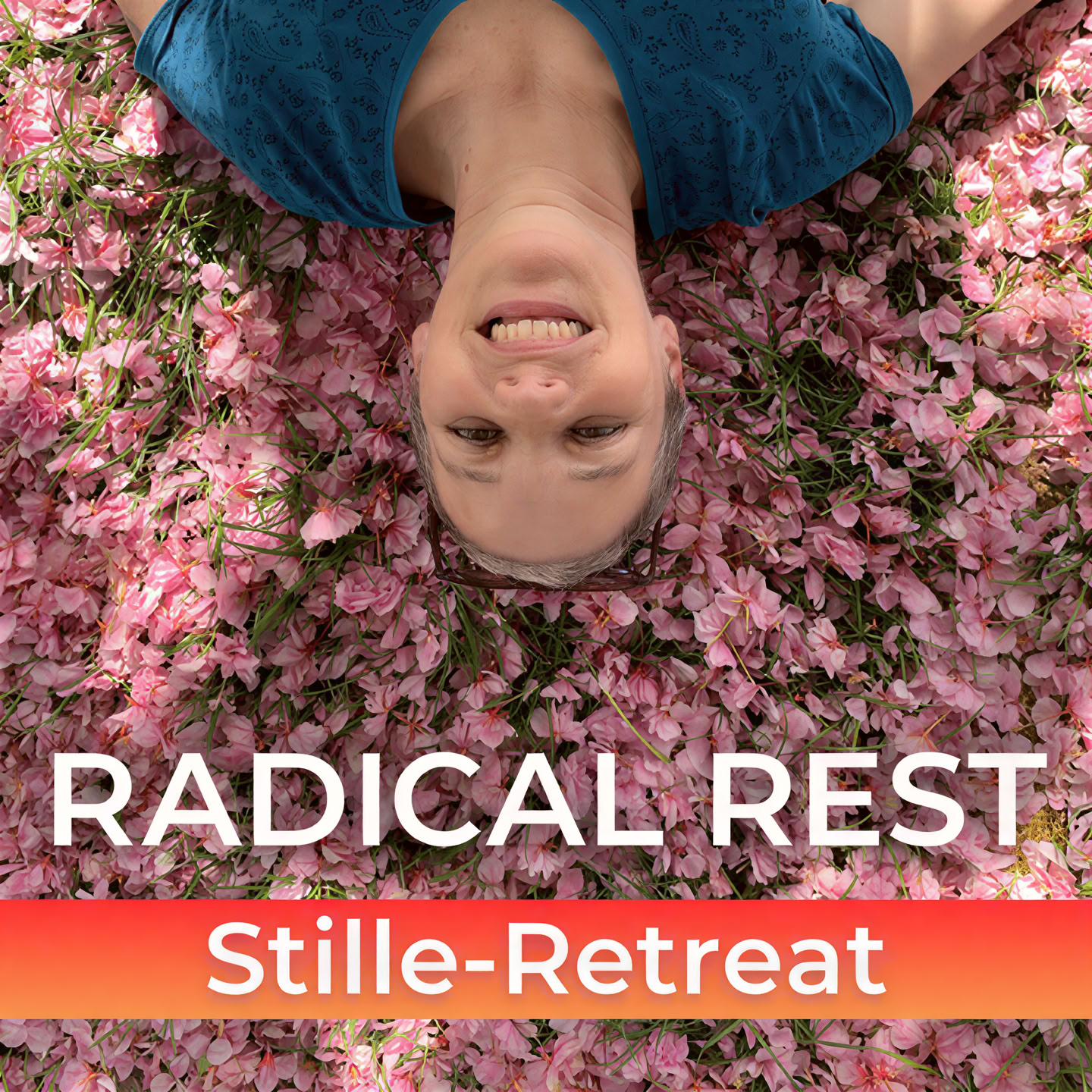 Radical Rest Retreat – Descanso profundo, arraigo poderoso, llegar a lo esencial