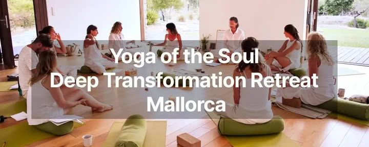Yoga & Deep Transformation Retiro - Mallorca, August 2026