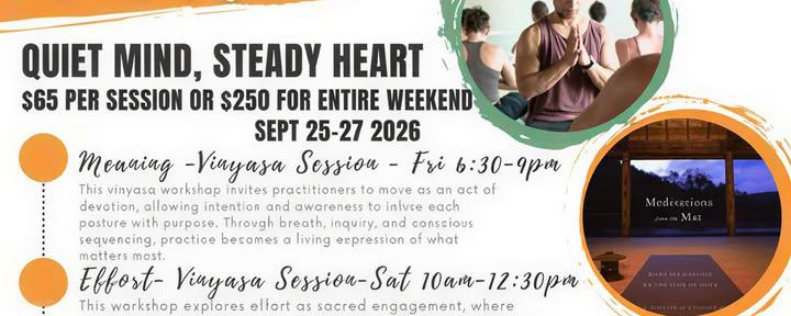 Quiet Mind, Steady Heart - Un fin de semana de Vinyasa y taller de meditación con Rolf Gates