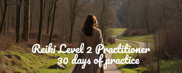 Reiki Nivel 2 – 30 Días de Reflexión y Práctica