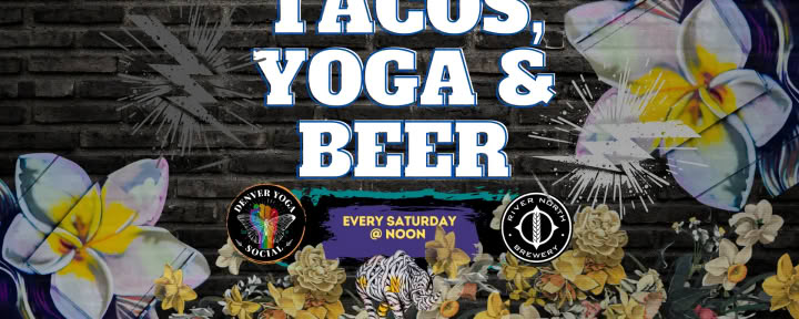 Tacos, yoga y cerveza – River North