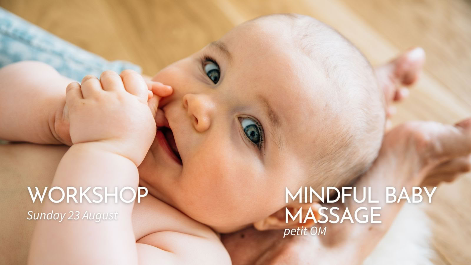 Taller "petit OM" de masaje consciente para bebés (1,5 horas)