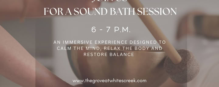 Baño de sonido de septiembre en The Grove at Whites Creek
